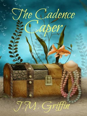 cover image of The Cadence Caper